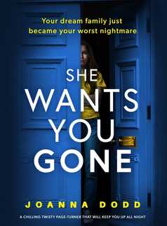 She Wants You Gone by Joanna Dodd