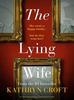 The Lying Wife by Kathryn Croft