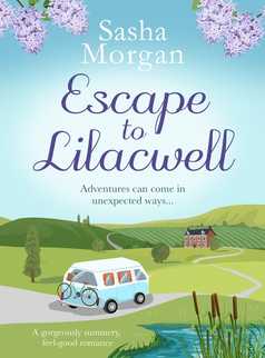 Escape to Lilacwell by Sasha Morgan