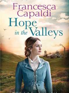 Hope in the Valleys by Francesca Capaldi