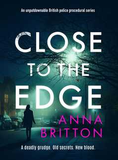 Close to the Edge by Anna Britton