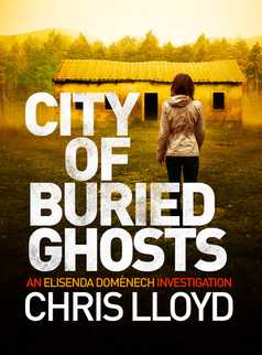 City of Buried Ghosts by Chris Lloyd