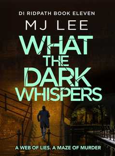 What the Dark Whispers by M J Lee