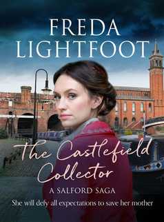 The Castlefield Collector by Freda Lightfoot