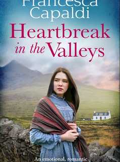 Heartbreak in the Valleys by Francesca Capaldi