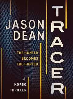 Tracer by Jason Dean