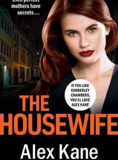 The Housewife by Alex Kane