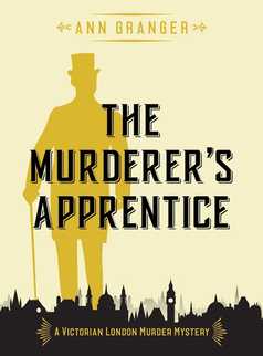 The Murderer's Apprentice by Ann Granger