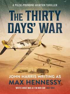 The Thirty Days' War by Max Hennessy