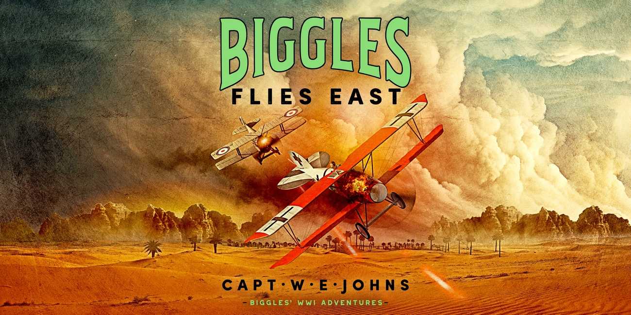 Cover of Biggles Flies East