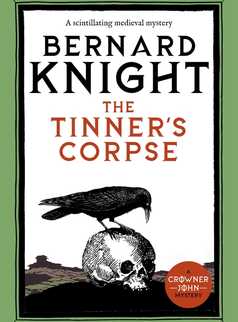 The Tinner's Corpse by Bernard Knight