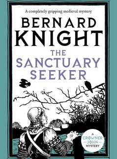 The Sanctuary Seeker by Bernard Knight