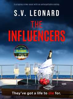 The Influencers by S. V. Leonard