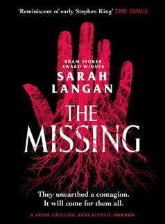 The Missing by Sarah Langan