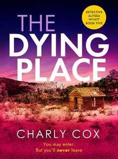 The Dying Place by Charly Cox