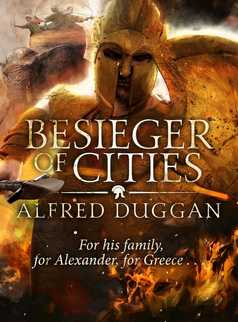 Besieger of Cities by Alfred Duggan