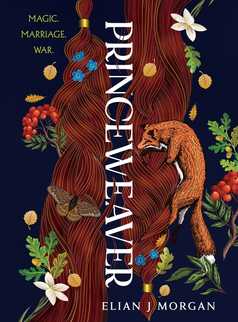 Princeweaver by Elian J Morgan