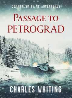 Passage to Petrograd by Charles Whiting