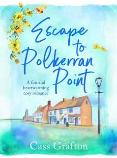 Escape to Polkerran Point by Cass Grafton