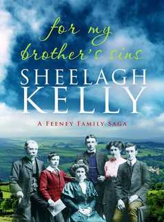 For My Brother's Sins by Sheelagh Kelly