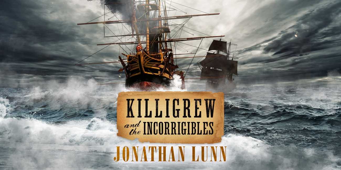 Cover of Killigrew and the Incorrigibles