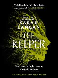 The Keeper by Sarah Langan