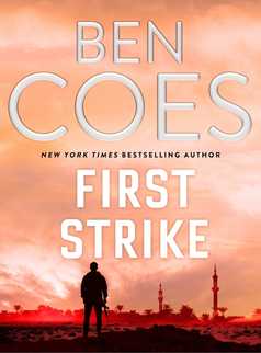 First Strike by Ben Coes