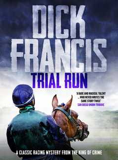 Trial Run by Dick Francis