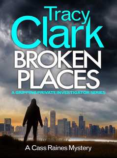 Broken Places by Tracy Clark