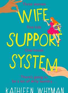 Wife Support System by Kathleen Whyman
