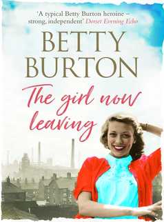 The Girl Now Leaving by Betty Burton