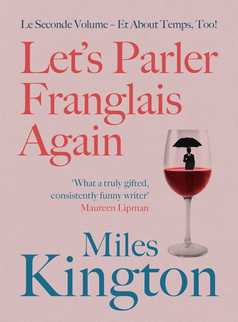 Let's parler Franglais again! by Miles Kington
