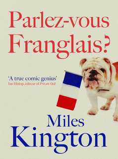Parlez-Vous Franglais? by Miles Kington