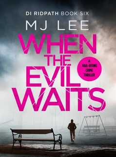 When the Evil Waits by M J Lee