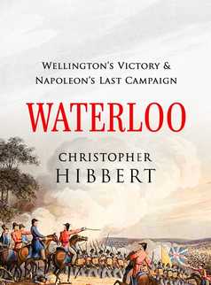 Waterloo by Christopher Hibbert