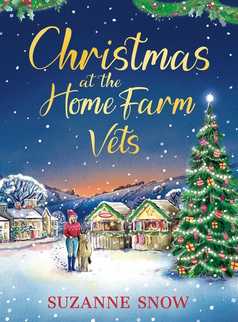 Christmas at the Home Farm Vets by Suzanne Snow