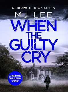 When the Guilty Cry by M J Lee