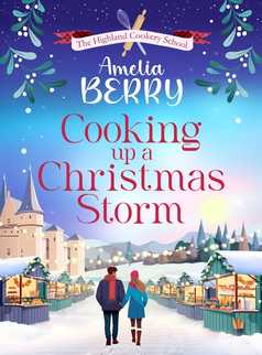 Cooking Up a Christmas Storm by Amelia Berry