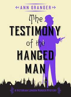 The Testimony of the Hanged Man by Ann Granger