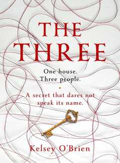 The Three by Kelsey O'Brien