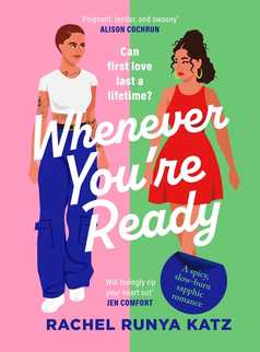 Whenever You're Ready by Rachel Runya Katz