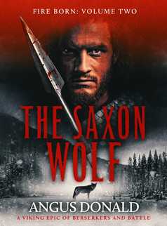 The Saxon Wolf by Angus Donald