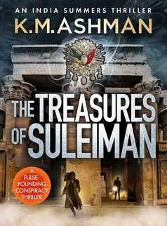 The Treasures of Suleiman by K. M. Ashman