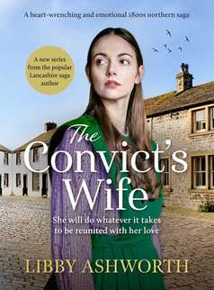 The Convict's Wife by Libby Ashworth
