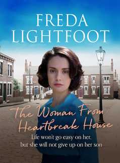 The Woman from Heartbreak House by Freda Lightfoot