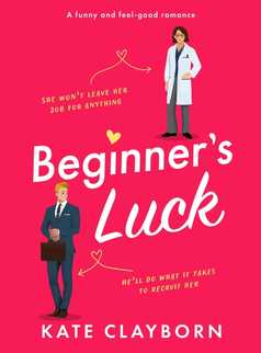 Beginner's Luck by Kate Clayborn