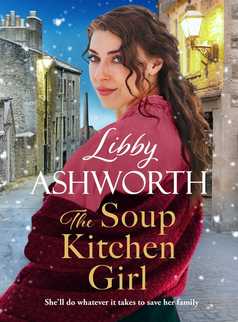 The Soup Kitchen Girl by Libby Ashworth