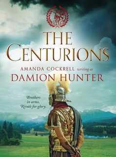 The Centurions by Damion Hunter