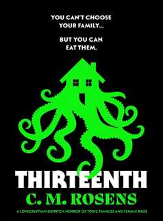 Thirteenth by C. M. Rosens