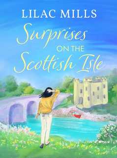 Surprises on the Scottish Isle by Lilac Mills